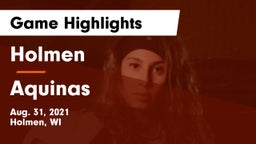 Holmen  vs Aquinas  Game Highlights - Aug. 31, 2021
