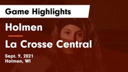 Holmen  vs La Crosse Central  Game Highlights - Sept. 9, 2021