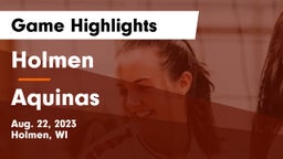 Holmen  vs Aquinas  Game Highlights - Aug. 22, 2023