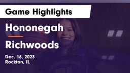 Hononegah  vs Richwoods  Game Highlights - Dec. 16, 2023