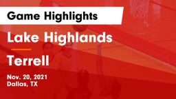 Lake Highlands  vs Terrell  Game Highlights - Nov. 20, 2021