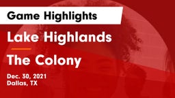 Lake Highlands  vs The Colony  Game Highlights - Dec. 30, 2021