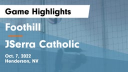 Foothill  vs JSerra Catholic  Game Highlights - Oct. 7, 2022