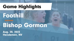 Foothill  vs Bishop Gorman  Game Highlights - Aug. 28, 2023