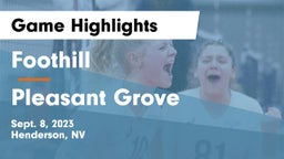 Foothill  vs Pleasant Grove  Game Highlights - Sept. 8, 2023