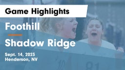Foothill  vs Shadow Ridge  Game Highlights - Sept. 14, 2023