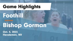 Foothill  vs Bishop Gorman  Game Highlights - Oct. 4, 2023