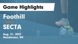 Foothill  vs SECTA Game Highlights - Aug. 31, 2022