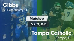 Matchup: Gibbs  vs. Tampa Catholic  2016