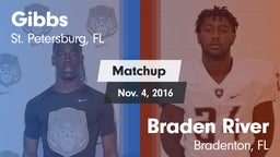 Matchup: Gibbs  vs. Braden River  2016