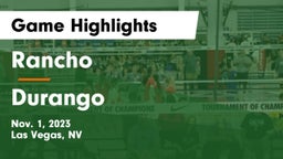 Rancho  vs Durango  Game Highlights - Nov. 1, 2023