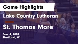 Lake Country Lutheran  vs St. Thomas More  Game Highlights - Jan. 4, 2020