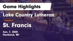 Lake Country Lutheran  vs St. Francis  Game Highlights - Jan. 7, 2020