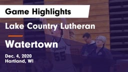 Lake Country Lutheran  vs Watertown  Game Highlights - Dec. 4, 2020