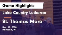 Lake Country Lutheran  vs St. Thomas More  Game Highlights - Dec. 10, 2020