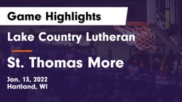 Lake Country Lutheran  vs St. Thomas More  Game Highlights - Jan. 13, 2022