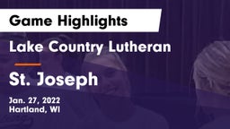 Lake Country Lutheran  vs St. Joseph  Game Highlights - Jan. 27, 2022