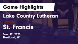 Lake Country Lutheran  vs St. Francis  Game Highlights - Jan. 17, 2023