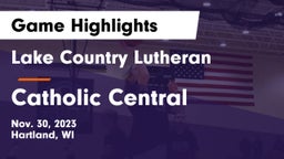 Lake Country Lutheran  vs Catholic Central  Game Highlights - Nov. 30, 2023