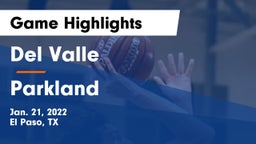 Del Valle  vs Parkland  Game Highlights - Jan. 21, 2022