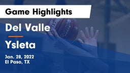 Del Valle  vs Ysleta  Game Highlights - Jan. 28, 2022