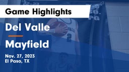 Del Valle  vs Mayfield  Game Highlights - Nov. 27, 2023