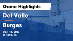 Del Valle  vs Burges  Game Highlights - Dec. 13, 2023