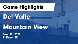 Del Valle  vs Mountain View  Game Highlights - Jan. 15, 2024
