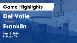 Del Valle  vs Franklin  Game Highlights - Jan. 5, 2024