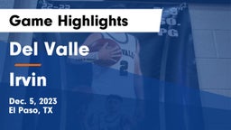 Del Valle  vs Irvin  Game Highlights - Dec. 5, 2023