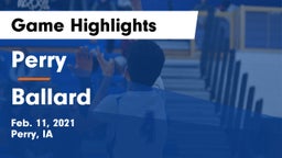 Perry  vs Ballard  Game Highlights - Feb. 11, 2021