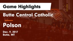 Butte Central Catholic  vs Polson  Game Highlights - Dec. 9, 2017