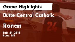 Butte Central Catholic  vs Ronan Game Highlights - Feb. 24, 2018