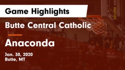 Butte Central Catholic  vs Anaconda  Game Highlights - Jan. 30, 2020