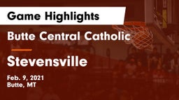 Butte Central Catholic  vs Stevensville  Game Highlights - Feb. 9, 2021