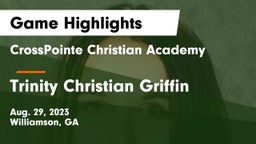 CrossPointe Christian Academy vs Trinity Christian Griffin Game Highlights - Aug. 29, 2023