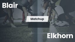 Matchup: Blair  vs. Elkhorn  2016
