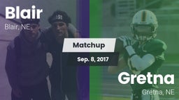 Matchup: Blair  vs. Gretna  2017