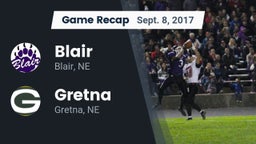 Recap: Blair  vs. Gretna  2017