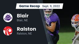 Recap: Blair  vs. Ralston  2022