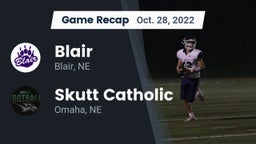 Recap: Blair  vs. Skutt Catholic  2022