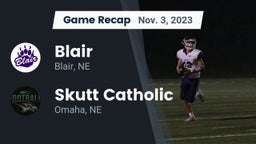 Recap: Blair  vs. Skutt Catholic  2023