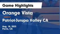 Orange Vista  vs Patriot-Jurupa Valley CA Game Highlights - Aug. 18, 2023