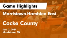 Morristown-Hamblen East  vs Cocke County  Game Highlights - Jan. 2, 2024