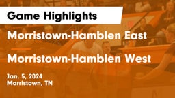 Morristown-Hamblen East  vs Morristown-Hamblen West  Game Highlights - Jan. 5, 2024
