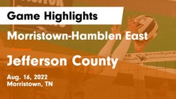 Morristown-Hamblen East  vs Jefferson County  Game Highlights - Aug. 16, 2022