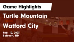 Turtle Mountain  vs Watford City  Game Highlights - Feb. 10, 2023