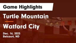 Turtle Mountain  vs Watford City  Game Highlights - Dec. 16, 2023