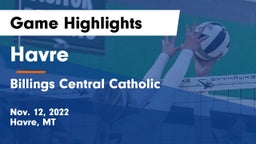 Havre  vs Billings Central Catholic  Game Highlights - Nov. 12, 2022