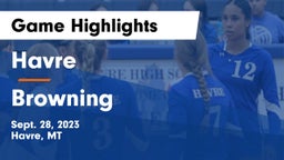 Havre  vs Browning  Game Highlights - Sept. 28, 2023
